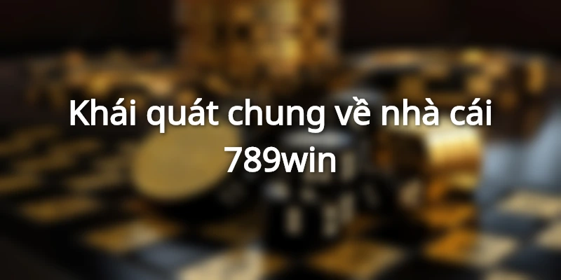 789win là địa chỉ cung cấp game bài uy tín